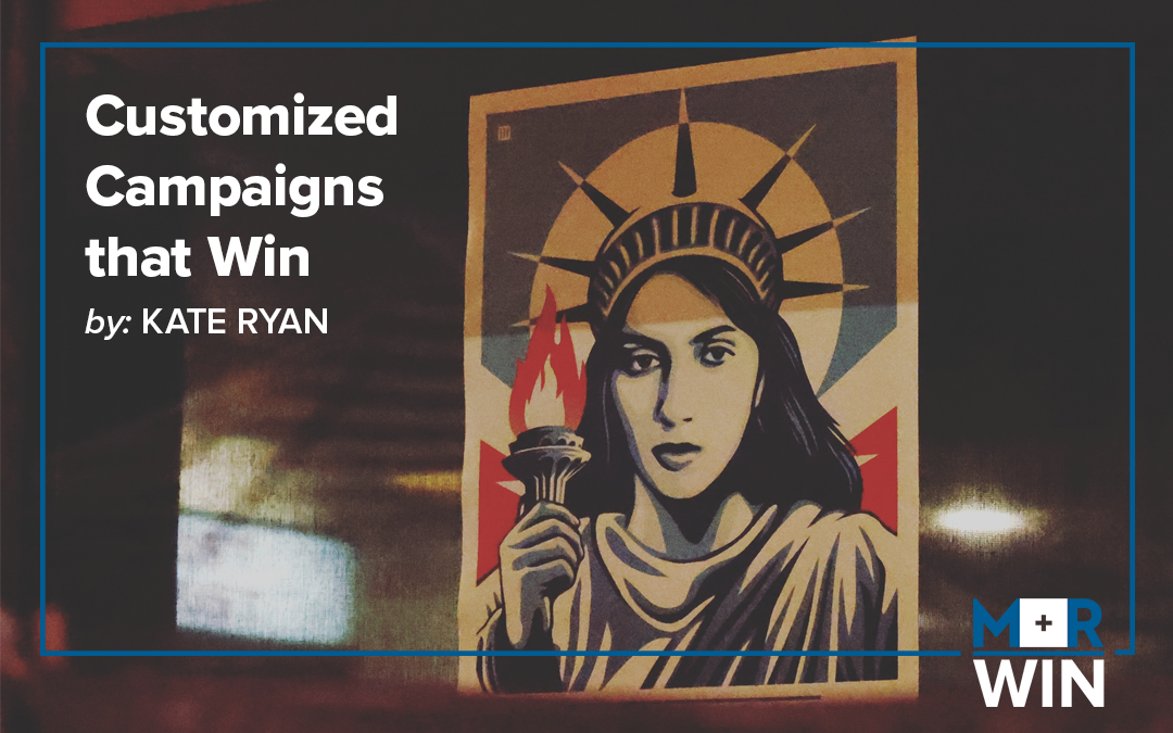 Customized Campaigns that Win