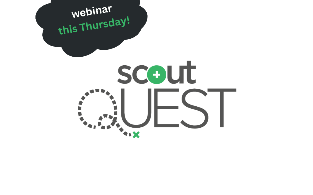 Reminder: SCOUT QUEST WEBINAR